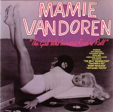 Story The Girl Who Invented Rock'n' Roll Mamie Van Doren Image 1 of 4