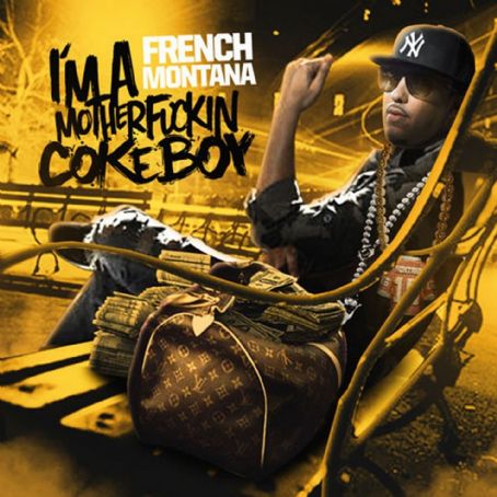 Im a Motherfckin Coke Boy - French Montana