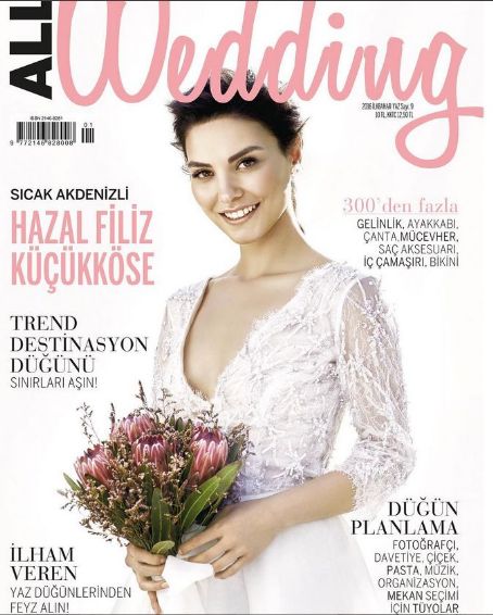 Hazal Filiz Küçükköse All Wedding Magazine June 2016 Cover Photo Hazal Filiz Küçükköse All Wedding Magazine Cover Turkey June 2016