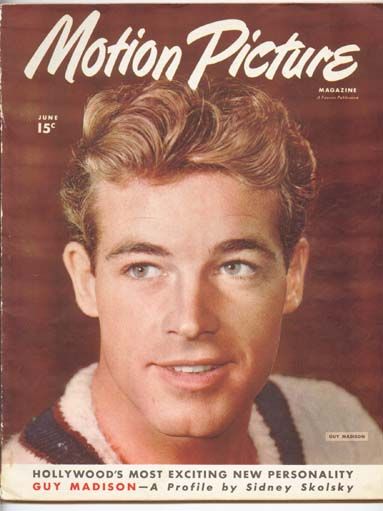Guy Madison Motion Picture June 1946