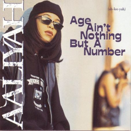 Related Links Aaliyah Age Ain't Nothing But A Number 1994 