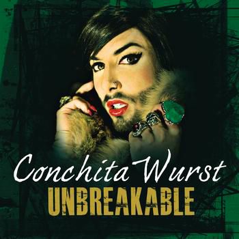 Unbreakable - Conchita Wurst