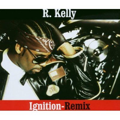 R Kelly Remix Ignition Lyrics