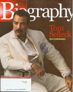Tom Selleck, Biography Magazine March 2004 Cover Photo - United States