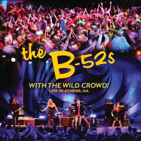 With the Wild Crowd!: Live in Athens, GA