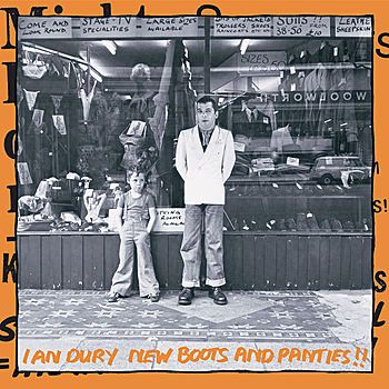 Ian Dury - New Boots And Panties (Deluxe Edition)