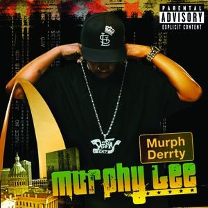 Murph Derrty (Explicit Version) - Murphy Lee