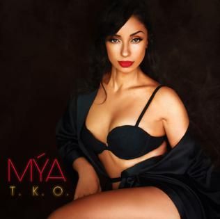 TKO - Mya
