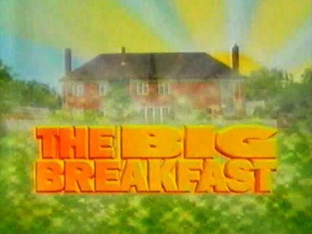 The Big Breakfast