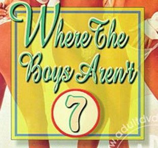 Where the Boys Aren't 7
