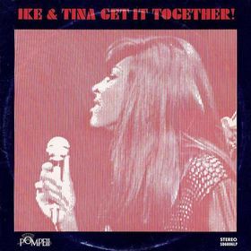 Ike & Tina Turner - Get It Together!