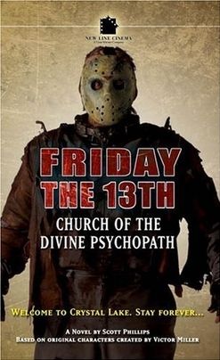 Friday the 13th: Church of the Divine Psychopath