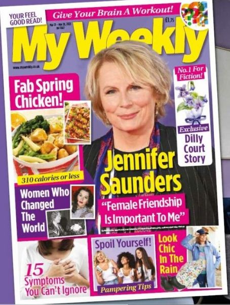 Jennifer Saunders, My Weekly Magazine 21 March 2023 Cover Photo ...