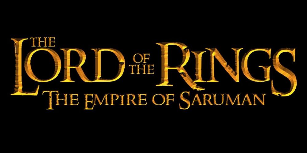 The Lord of the Rings The Empire of Saruman FamousFix