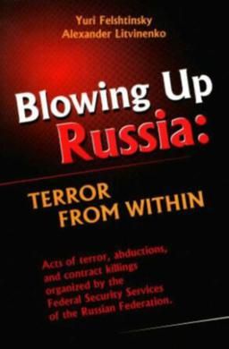 Blowing Up Russia