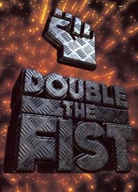 Double the Fist