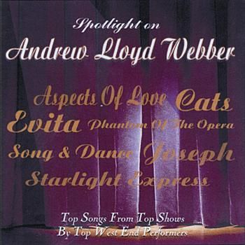 Fiona Hendley - Spotlight On Andrew Lloyd Webber Discography, Track ...