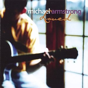 Loved - Michael Armstrong