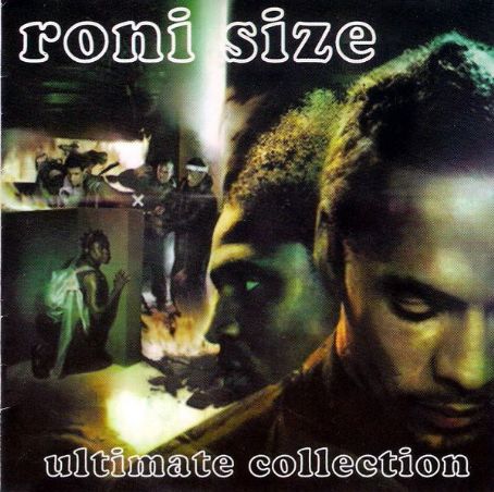 Roni Size - Ultimate Collection