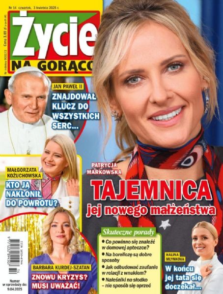 Patrycja Markowska - Zycie na goraco Magazine Cover [Poland] (3 April 2025)