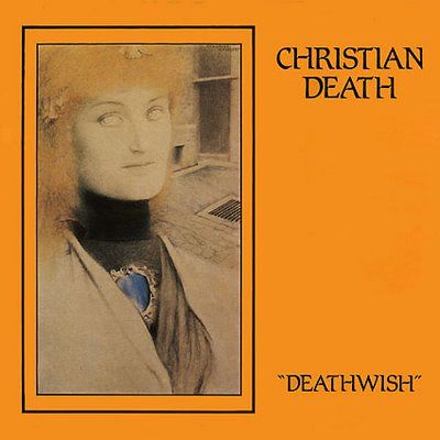 Christian Death Album Cover Photos - List of Christian Death album ...