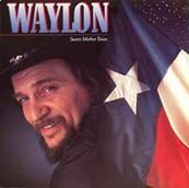 Waylon Jennings - Sweet Mother Texas