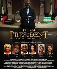 If I Am President