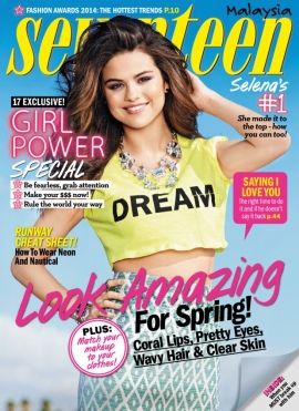 Selena Gomez, Seventeen Magazine March 2014 Cover Photo - Malaysia