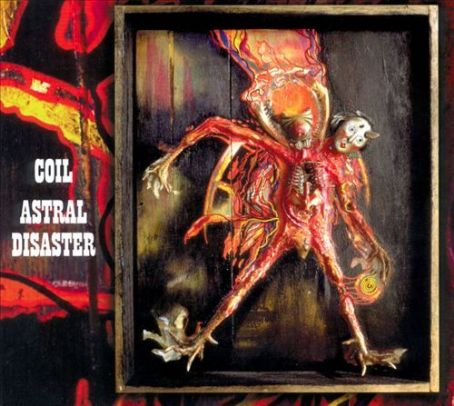 Astral Disaster [CD] - Coil
