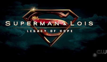 Superman and Lois: Legacy of Hope