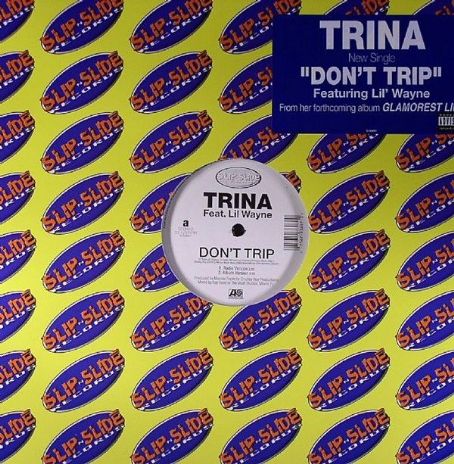 Don't Trip - Trina