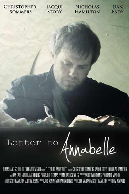 Letter To Annabelle (2014) Cast And Crew, Trivia, Quotes, Photos, News ...