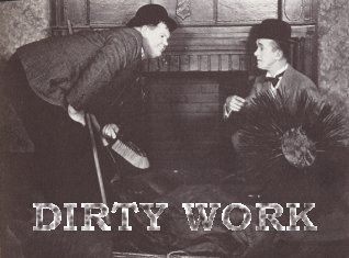 Dirty Work