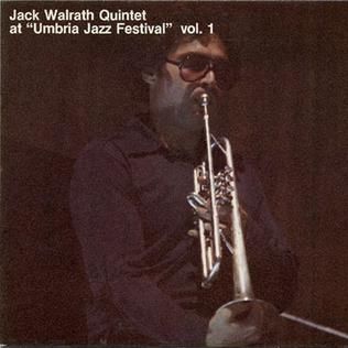 Jack Walrath Quintet at Umbria Jazz Festival, Vol. 1