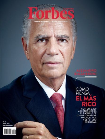 Alejandro Bulgheroni, Forbes Magazine April 2017 Cover Photo - Argentina