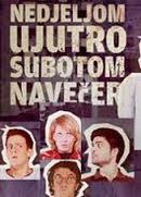 Nedjeljom ujutro, subotom navecer