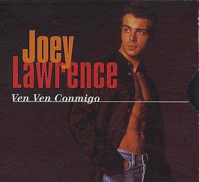 Ven Ven Conmigo - Joey Lawrence