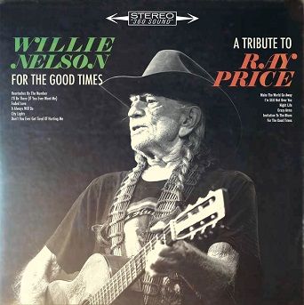 For the Good Times: A Tribute to Ray Price