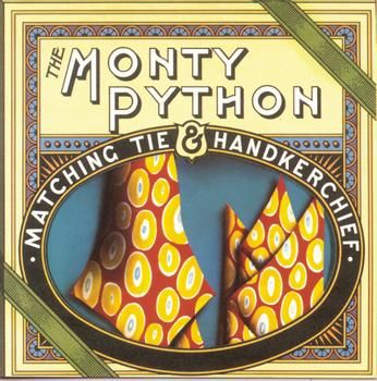 Monty Python - Matching Tie And Handkerchief