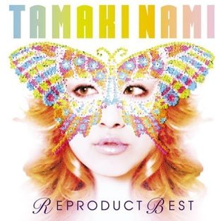 Tamaki Nami Reproduct Best