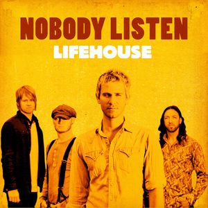 Nobody Listen - Lifehouse