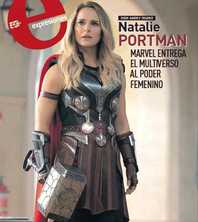 Natalie Portman, Thor: Love and Thunder, Expresiones Magazine 08 July