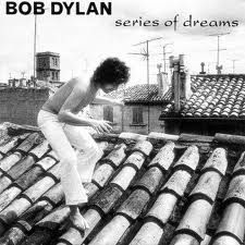 Bob Dylan - Series of Dreams