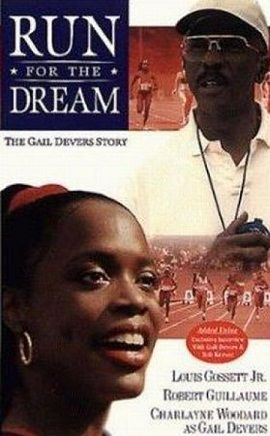 Run for the Dream: The Gail Devers Story