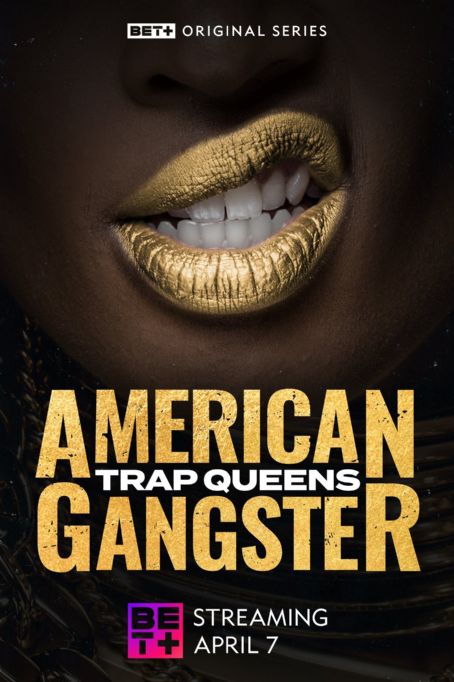American Gangster: Trap Queens