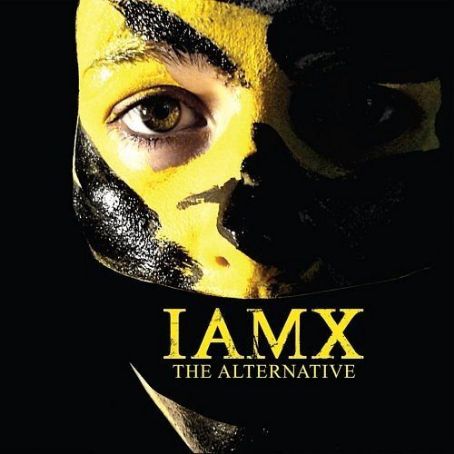 The Alternative (UK Version) - IAMX