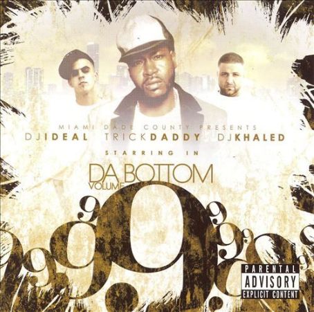 Da Bottom Vol. 9 - Trick Daddy