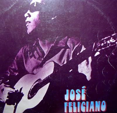 José Feliciano - José Feliciano Discography, Track List, Lyrics