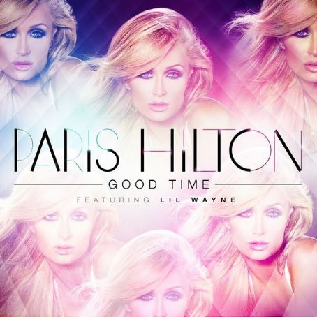 Good Time - Paris Hilton