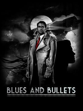 Blues and Bullets